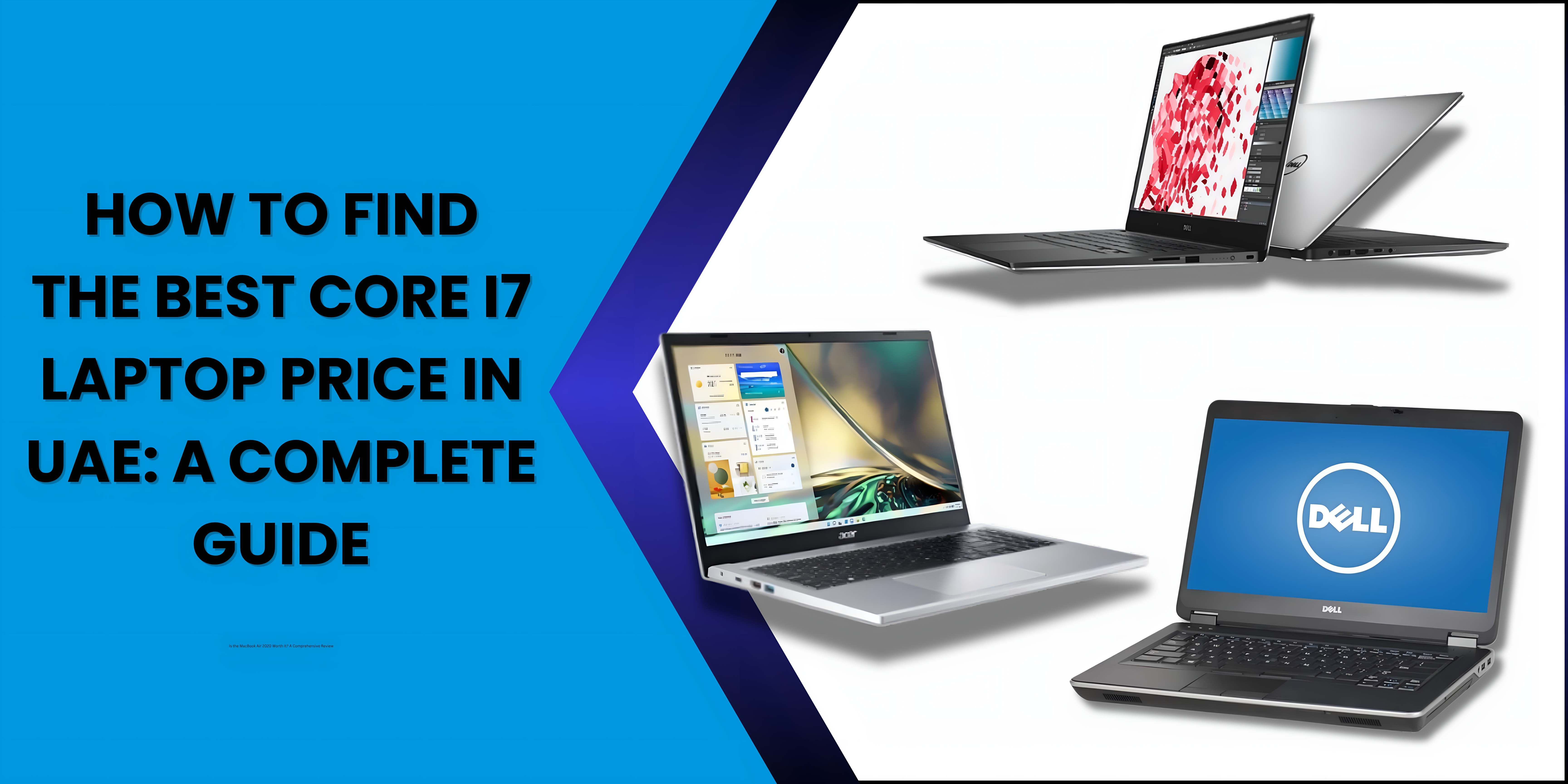 How to Find the Best Core i7 Laptop Price in UAE A Complete Guide - Fonezone.ae