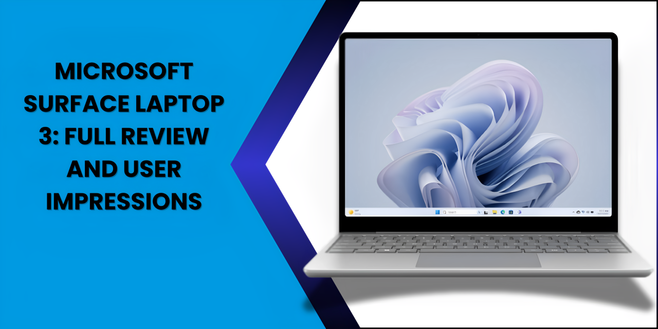 Microsoft Surface Laptop 3 Full Review and User Impressions - Fonezone.ae