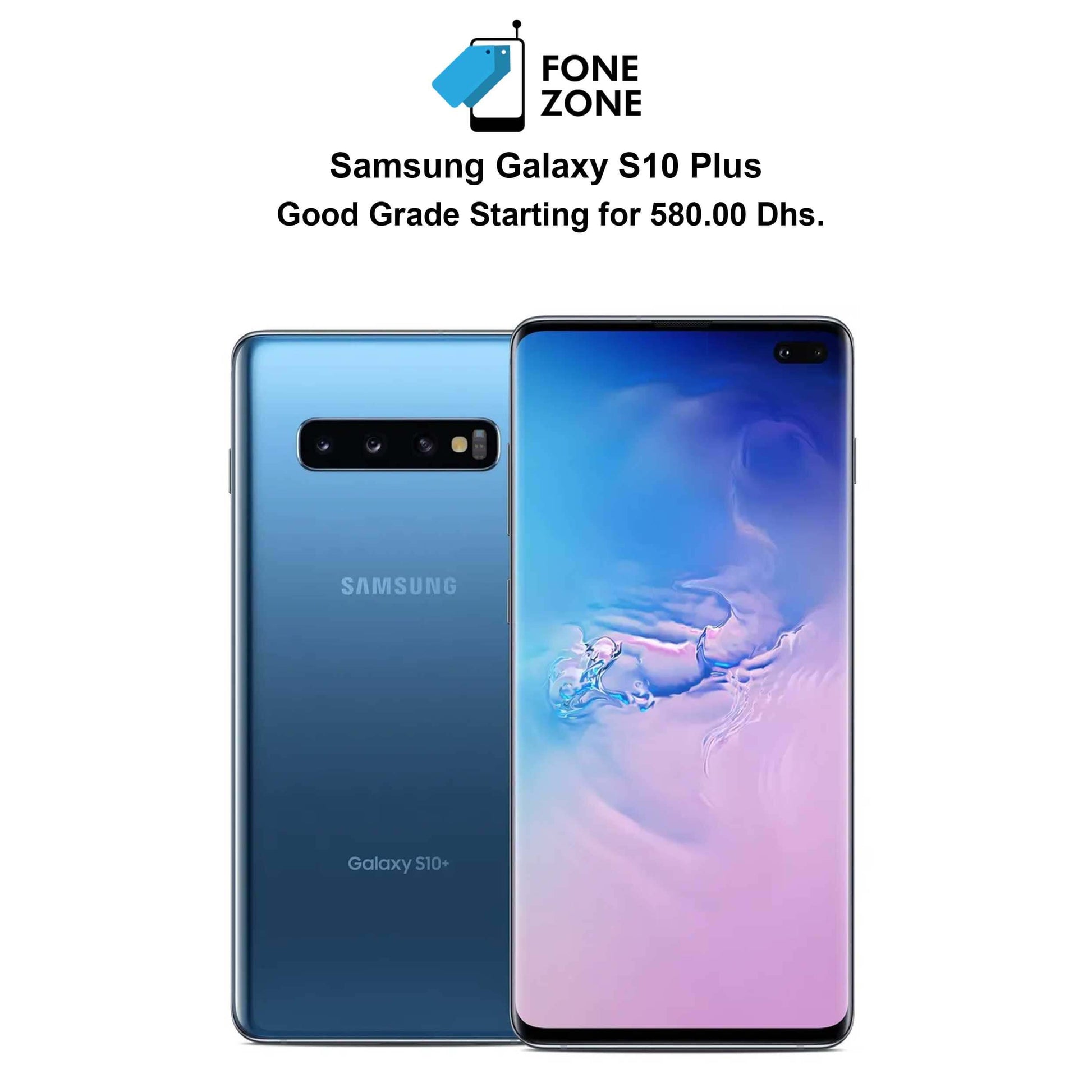 Best Samsung Galaxy S10 Plus at the Lowest Price only on Fonezone.ae