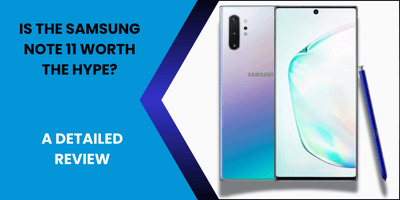 Is the Samsung Note 11 Worth the Hype? Review - Fonezone.ae