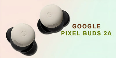 Google Pixel Buds 2a - Fonezone.ae