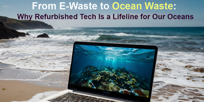 Refurbished tech protects our oceans - Fonezone.ae