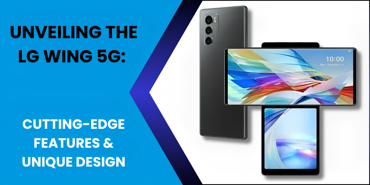 Unveiling the LG Wing 5G: Cutting-Edge Features & Design - Fonezone.ae
