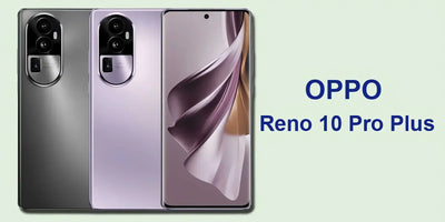 OPPO Reno 10 Pro Plus - Fonezone.ae