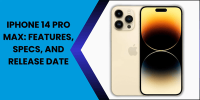 iPhone 14 Pro Max Features, Specs, and Release Date - Fonezone.ae.