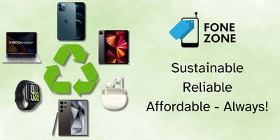 Refurbished devices reducing electronic waste - Fonezone.ae