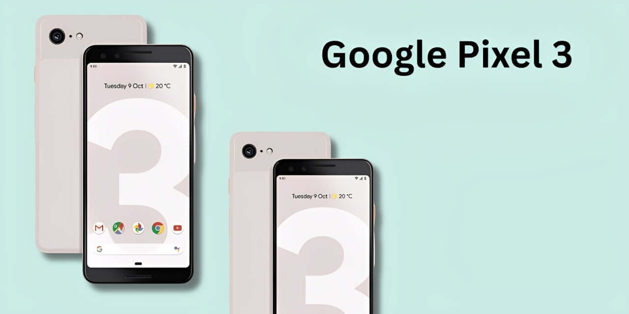 Google Pixel 3 Review 2025 Is It Worth It - Fonezone.ae