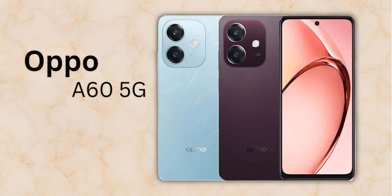 Oppo A60 5G Review: Performance, Camera, Battery & More - Fonezone.ae