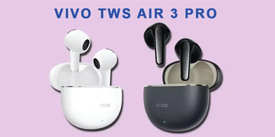 Vivo TWS Air 3 Pro - Fonezone.ae